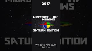 🪐Windows XP Saturn Editon🪐 #WNR