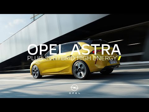 New Opel Astra: Plug-in Hybrid. High Energy!