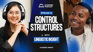 12. Linguistics Podcast: Linguistic Control Structures – Understanding PRO and Obligatory Control