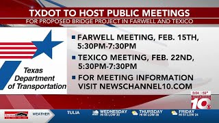 VIDEO: TxDOT to host public meetings for proposed bridge project in Farwell and Texico