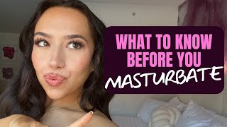 Things Every Young Girl Should Know Before Masturbating
