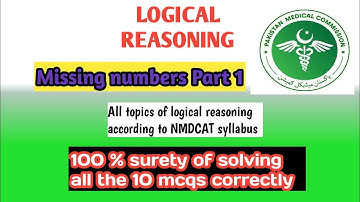 Logical Reasoning .. Missing numbers part 1 .. NMDCAT | letter and symbol series