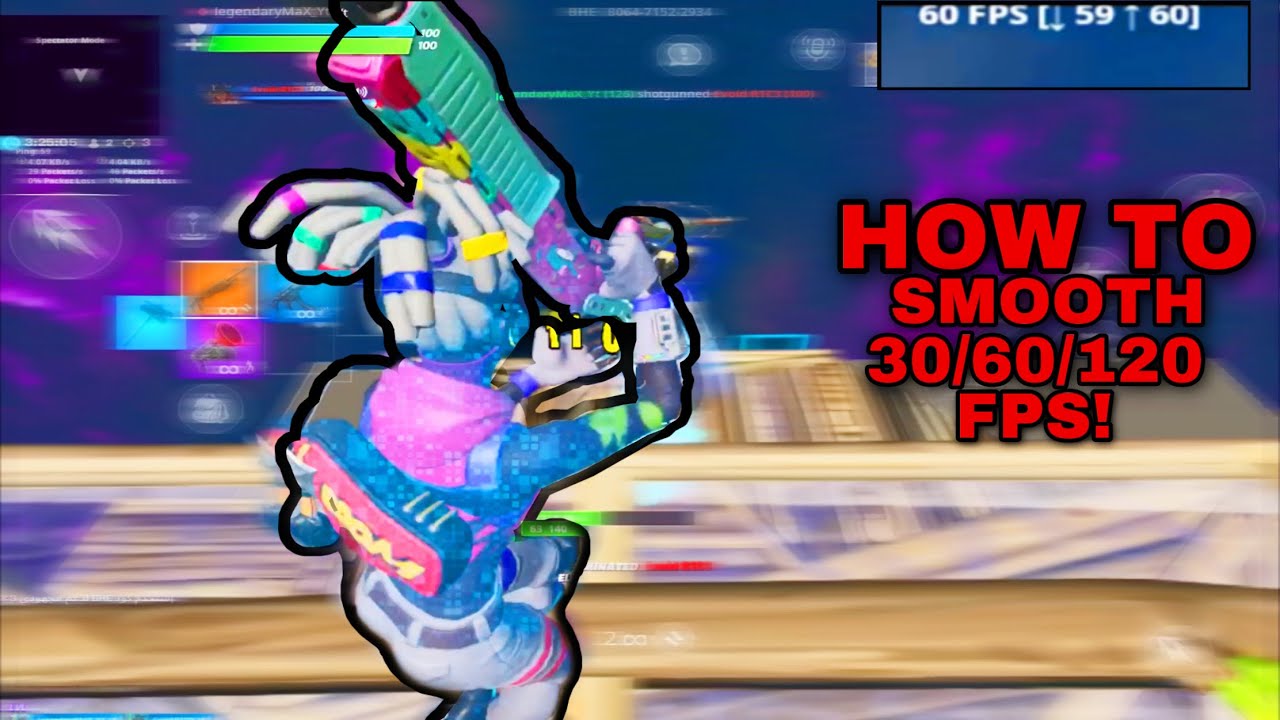 How To Get SMOOTH 30/60/120 FPS ON IOS AND ANDROID DEVICE- FORTNITE ...