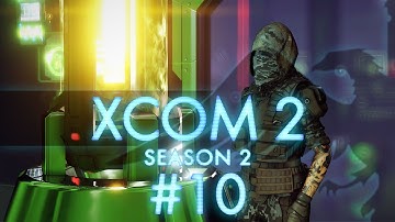 XCOM 2 Legend #10 Blacksite Vial Venture [Modded] - Let