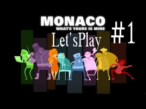 Monaco: Whatu0027s Yours Is Mine Прохождение #1