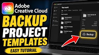 How to backup project templates using Adobe Creative Cloud - Easy Tutorial