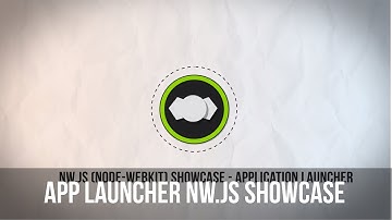 App Launcher - NW.js (Node-Webkit) Project Showcase
