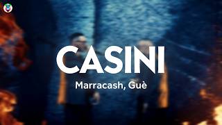 Marracash, Guè - Casini