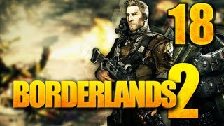 Borderlands 2 - Walkthrough - Part 18 'She Wants My Nuggets' (Playthrough, Let's Play) HD