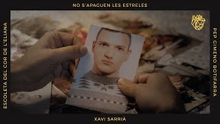 Video thumbnail of "XAVI SARRIÀ - No s'apaguen les estreles (BSO La Mort de Guillem)"