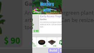 Game : Bloxburg (#glitch? #roblox #mobile #bloxburg #plants #garden #name #weird)