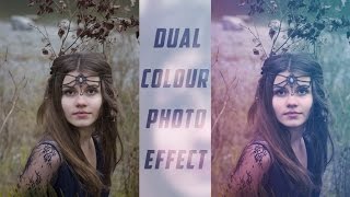 Dual Colour Photo Effect  [EP-6] |Blend and Retouching Photoshop Tutorial screenshot 3