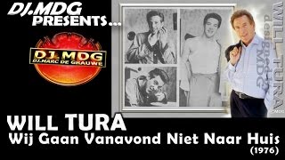 Will Tura - Wij Gaan Vanavond Niet Naar Huis (1976)