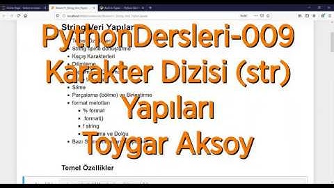 PythonDersleri-009 Karakter Dizisi (str) Yapıları - Toygar Aksoy