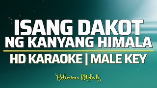 Isang Dakot ng Kanyang Himala | KARAOKE - Male Key
