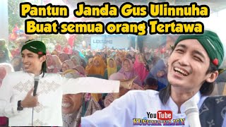 CERAMAH  PALING LUCU GUS ULINNUHA