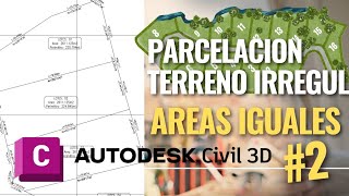 Parcelación de un terreno Irregular en áreas iguales  Autocad Civil 3D