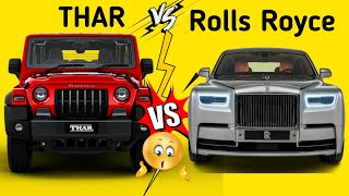 Mahindra Thar vs Rolls Royce ? 😯 || Car comparison || #shorts #car #thar