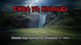 Fikra za Kiyahudi - Sheikh Abu Ayman Al-Shiirazy(Allaah Amhifadhi )
