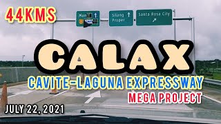 44 KMS CALAEXPRESSWAY! CALAX, READY NA FOR SILANG, CAVITE INTERCHANGE. UPDATE JULY 22, 2021.