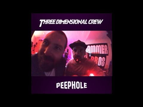 video:Peephole - Three Dimensional Crew