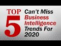 Top Five Can't Miss Business Intelligence Trends for 2020 | @SolutionsReview Ranks