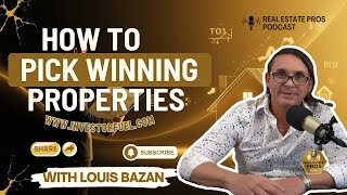 How to Buy Real Estate in Any Market | Louis Bazan’s Proven Strategy