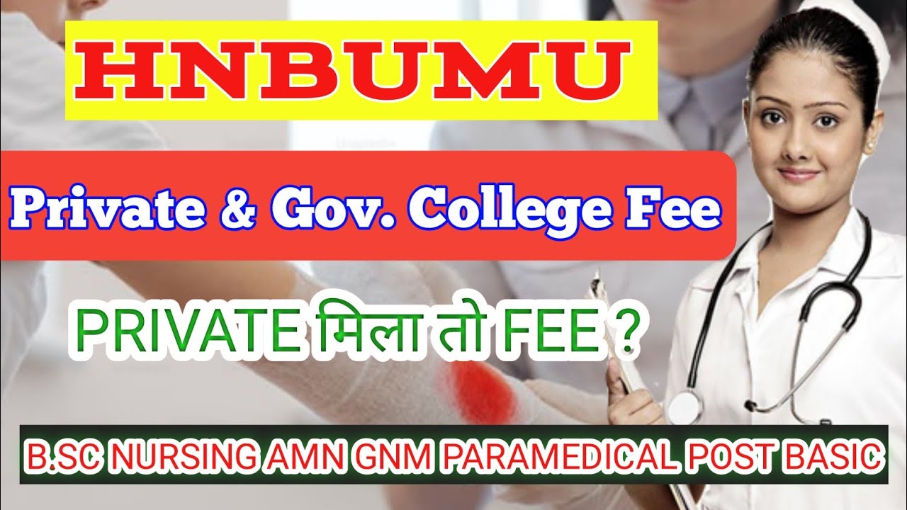 hnbumu-bsc-nursing-fee-structure-uttarakhand-medical-bsc-nursing
