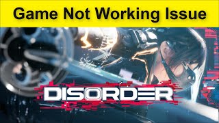 DISORDER Game Not Working Problem screenshot 3