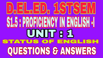 D.EL.ED. S1.5 PROFICIENCY IN ENGLISH-I, UNIT 1, ASSAM BOOK
