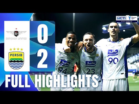 JINGGA888 x 29empire - FULL HIGHLIGHT! BANGKOK UNITED (0) VS (2) PERSIB BANDUNG | AFC CHAMPIONS LEAGUE TWO 2025/2026