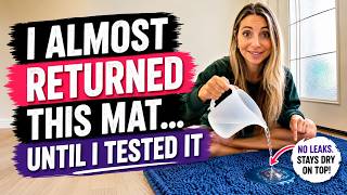 I Almost Returned This Mat... Until I Tested It