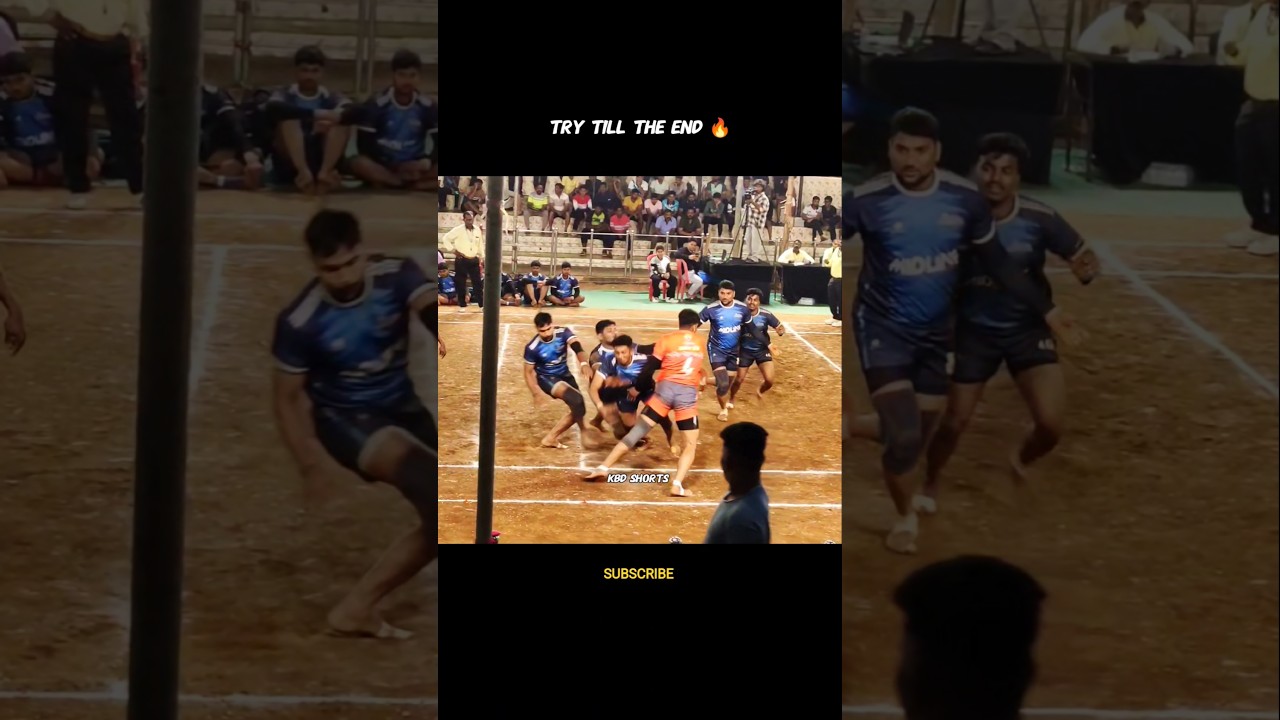 TRY TILL THE END 🔥 #shorts #kabaddi #kabbadi #kabadi