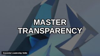 87% of Leaders Fail at Transparency—Master This Essential Skill Now