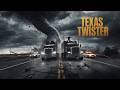 Best Action Disaster Texas Twister Full Movie In English 