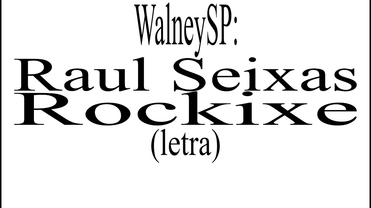 rockixe raul seixas