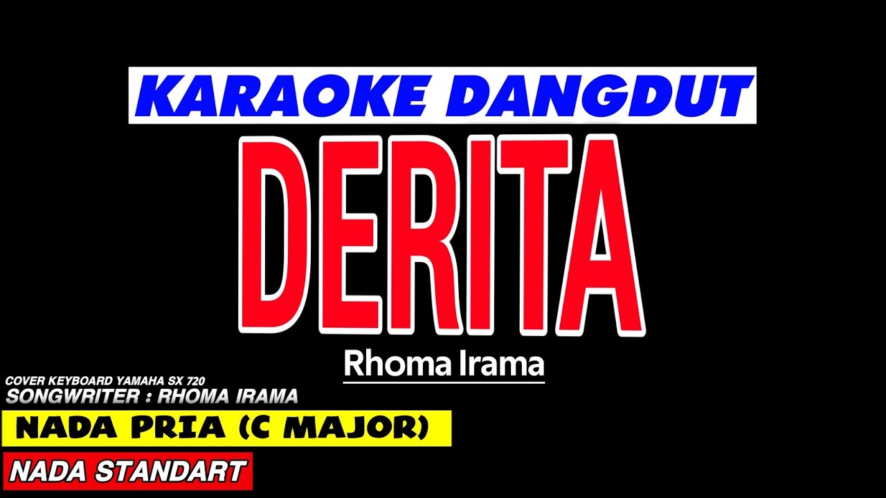 DERITA - Karaoke Nada Pria (RHOMA IRAMA)