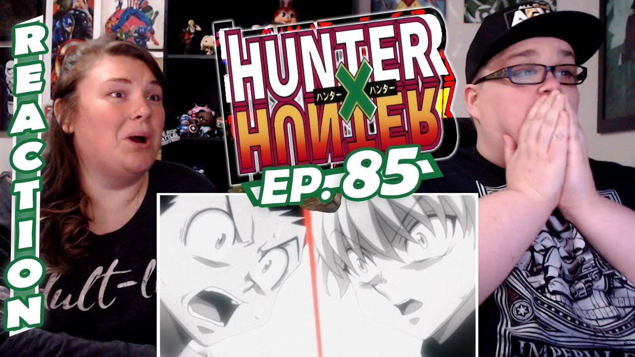 Hunter x Hunter Episode 85 REACTION!! 