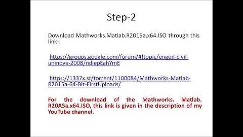 Download  Matlab 2015a 64 bit and install it