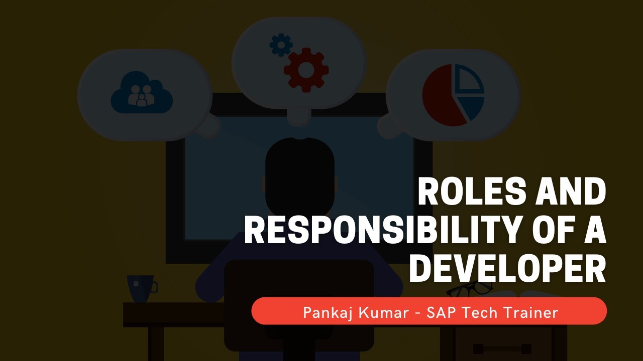 Roles and responsibility of a developer | transport life cycle management |  development | quality