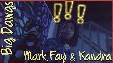 Mark Fay - Big Dawgs ft. Kandra (Official Music Video)
