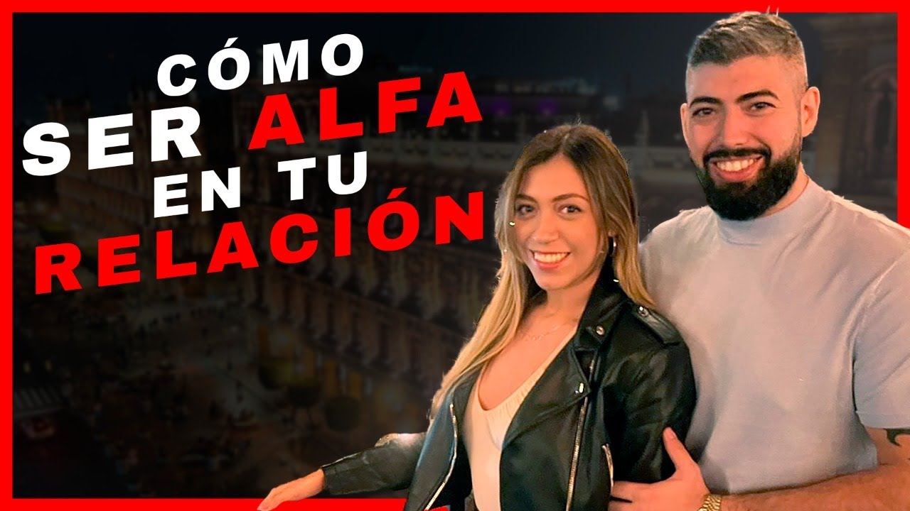 🔥Como mantenerte ALFA en TU RELACIÓN 🐺 ("Ahí esta la PUERTA")