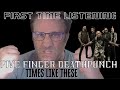 SPECIAL EDITION Five Finger Death Punch Times Like These Reaction