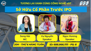 TƯƠNG LAI XANH CÙNG UNITSKY - CƠ HỘI TRIỆU ĐÔ SỞ HỮU CỔ PHẦN TRƯỚC IPO