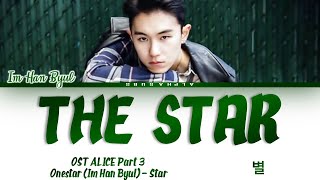 Onestar (임한별) - The Star [별] ALICE OST Part 3 [앨리스 OST Part 3] Lyrics [Han|Rom|Eng]