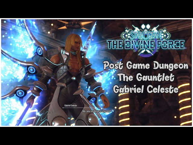 The Gauntlet - Star Ocean: The Divine Force Walkthrough & Guide