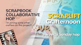 Scraplift Crafternoon | “Good Times”