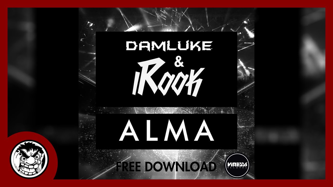 Damluke & iRook - Alma (Original Mix)