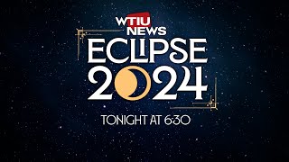 Watch the Eclipse with WFIU/WTIU News