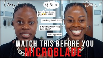 MICROBLADE EYEBROWS | Q & A on the Microshading Experience | Microblade Healing Process *SHOCKED* 😳